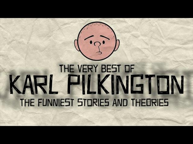 The Very Best of Karl Pilkington | Compilation, The Funniest Stories and Theories