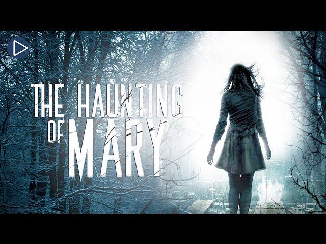 MARY LOSS OF SOUL: THE HAUNTING OF MARY  Exclusive Full Horror Movie Premiere  HD 2022