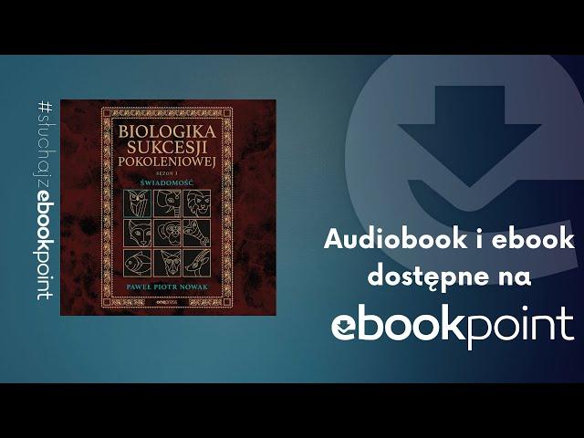 Poznaj tajniki sukcesji | "Biologika Sukcesji Pokoleniowej" | Paweł Piotr Nowak | AUDIOBOOK PL