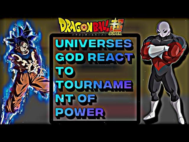 Universes gods react to goku/tournament of power||dragon ball super react||gaacha club||part 1||