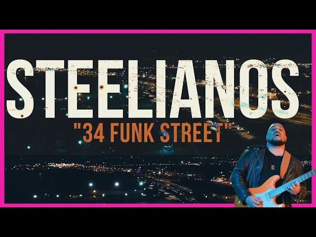 Steelianos - 34 Funk Street (feat Delirium Framboise) // (2022 ) #ギター  #기타  #吉他 #guitarra