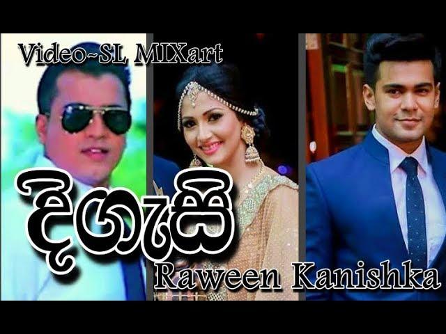 Digasi_(දිගැසී)- Artist Raween Kanishka_  Dewantha Video Created By SL MIXart