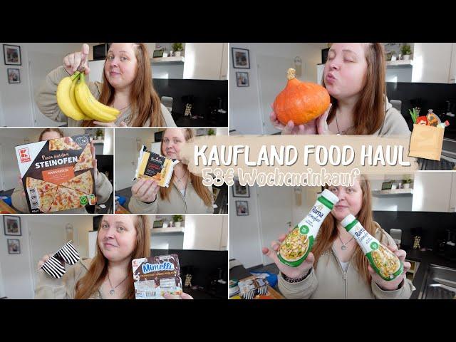 XL FOOD HAUL - 53€ | KAUFLAND WOCHENEINKAUF | Vanessa Nicole