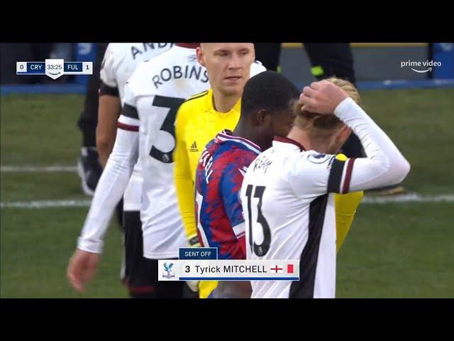 Mitchell RED CARD Vs Fulham