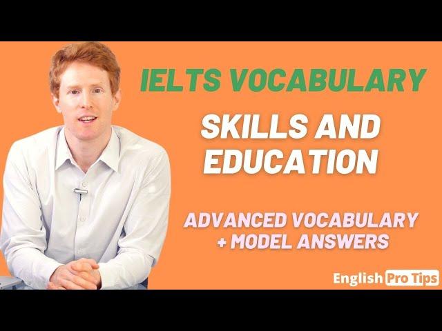 IELTS Vocabulary | Skills and Education