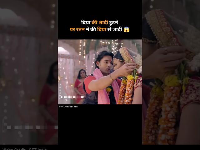दिया कि शादी टूटने पर रतन ने की दिया से शादी । Rishta Likhege Hum Naya । SET India । #shortshow