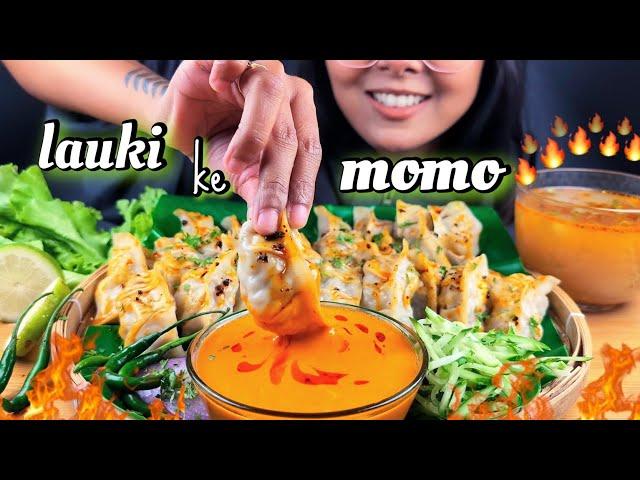 COOKING & EATING LAUKI KE MOMO WITH SPICY MOMO CHUTNEY & MOMO SOUP | LAUKI KE MOMO RECIPE + MUKBANG