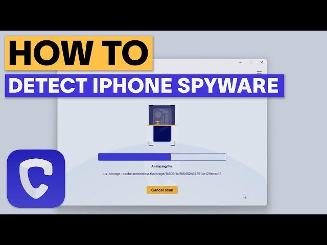 How to scan your iPhone for spyware