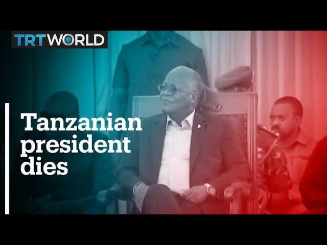 Tanzanian president John Pombe Magufuli dies