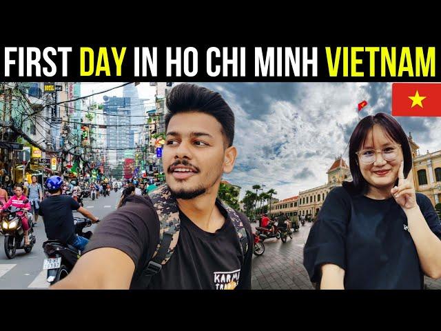 First Day In Ho Chi Minh ( SAIGON ) Vietnam  ||