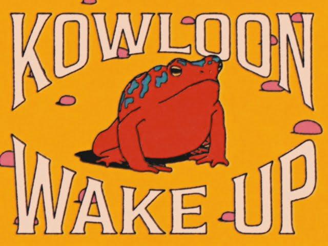 Kowloon - Wake Up (Official Video)