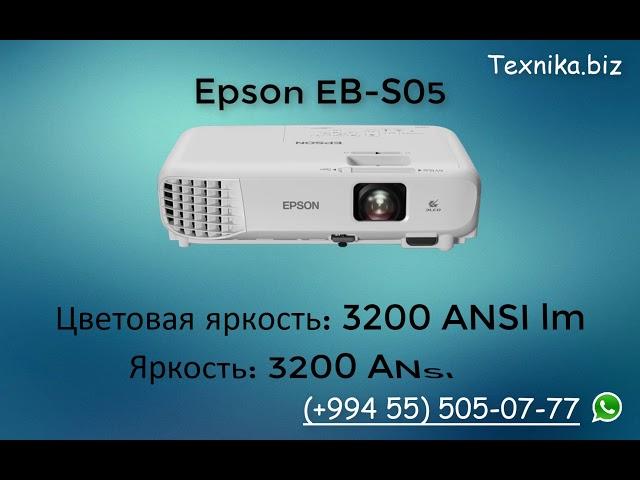 Proyektor / EPSON EB S05 / (+994 55) 505-07-77 (whatsapp)