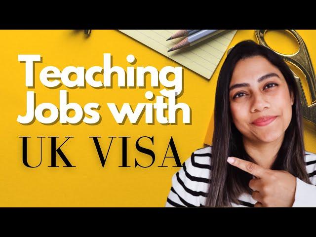 How to become a TEACHER in UK with UK WORK VISA | HOW TO GET TEACHING JOBS IN UK