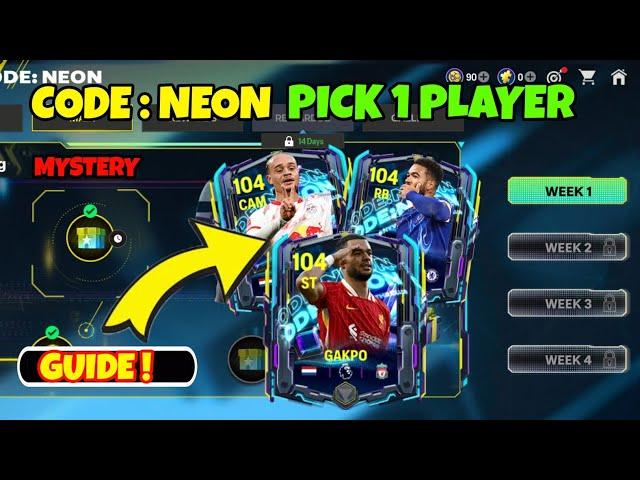 HOW TO CHOOSE CODE NEON EVENT  GAKPO JAMES PLAYERS GET NEON TOKENS WEEK 1 IN EA FC FIFA MOBILE 25