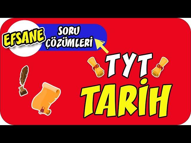 TYT Tarih Efsane Soru Çözümleri 