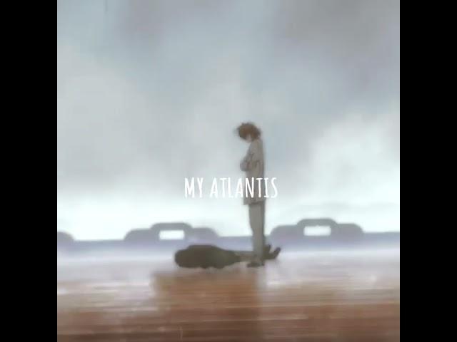 Akame ga Kill Edit | Atlantis (sad edit)