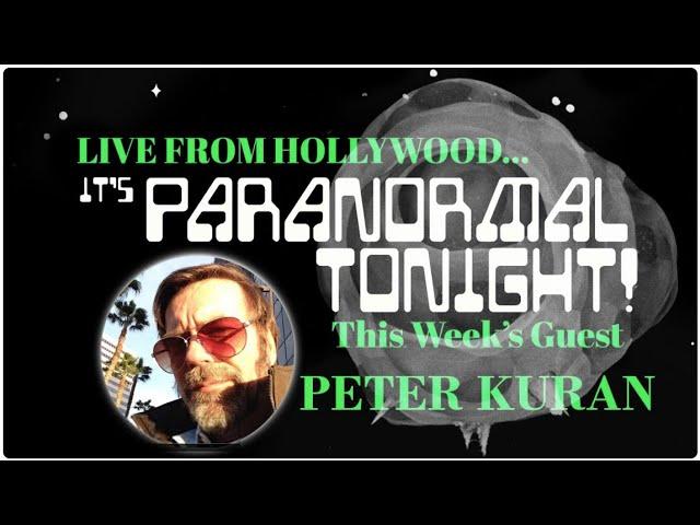 ParaNormal Interview with Pete Kuran Trinity and Beyond