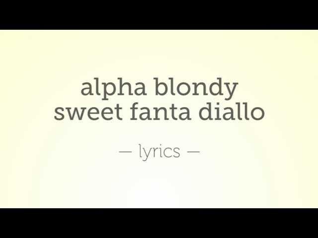 Alpha Blondy Sweet Fanta Diallo [Lyrics]