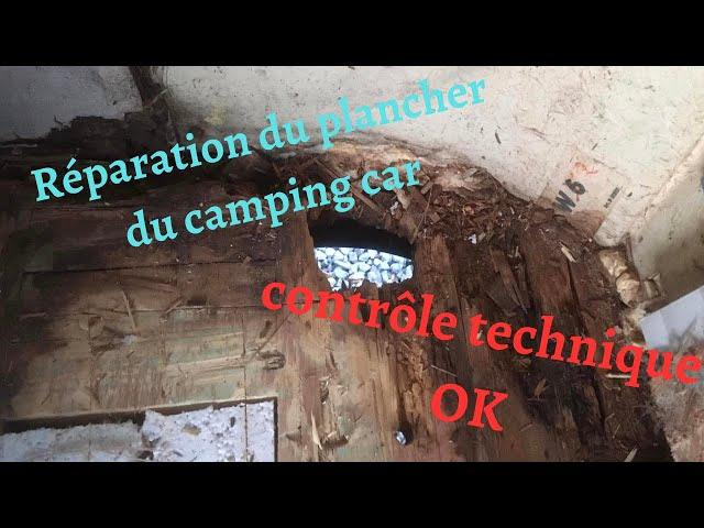 Comment réparer un plancher HS de camping car