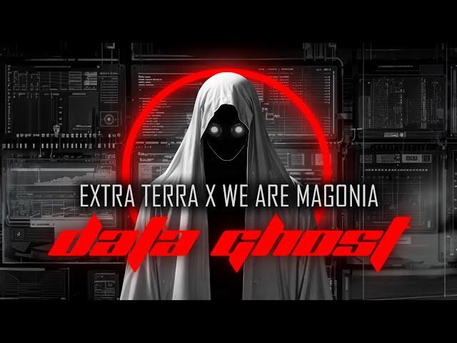 Extra Terra & We Are Magonia - Data Ghost