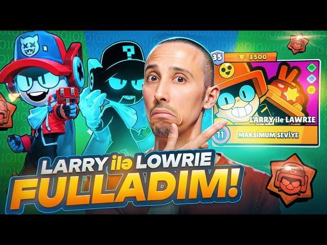 LARRY İLƏ LAWRİE-Nİ MAKSİMUM YÜKSƏLTDİM!!! BİR NEÇƏ KUPA KASDIM!!!