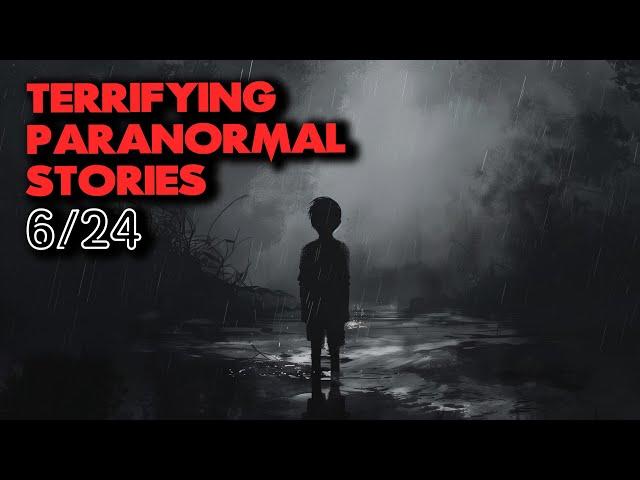 22 Terrifying True Paranormal Stories   I Think I Died Twice When I Was A Child