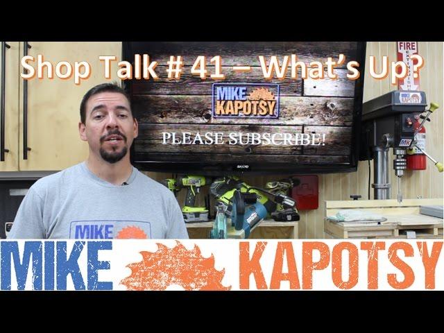 Shop Talk #41- Where in the world is Mike Kapotsy?