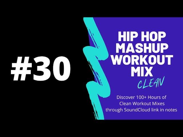 2021 Hip Hop Workout Music Mix Vol 30