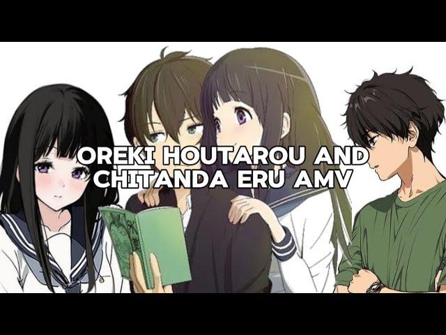 Oreki Houtarou and Chitanda Eru Amv/Edit|Oreki Houtarou|Chitanda Eru|Hyouki|Anime #oreki #chitanda