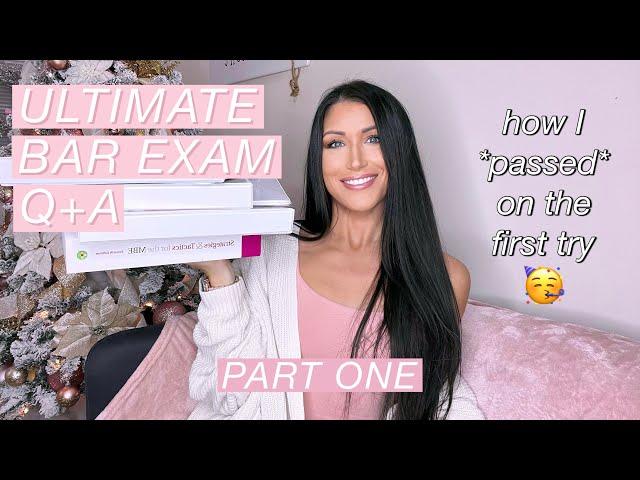 HOW I PASSED THE BAR EXAM *tips + advice* | part 1