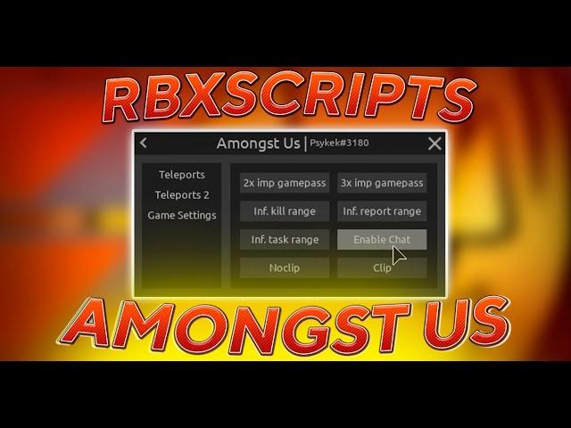 Roblox Amongst Us Hack/Script. Teleports, Unlock Gamepass, Inf kill range, etc...