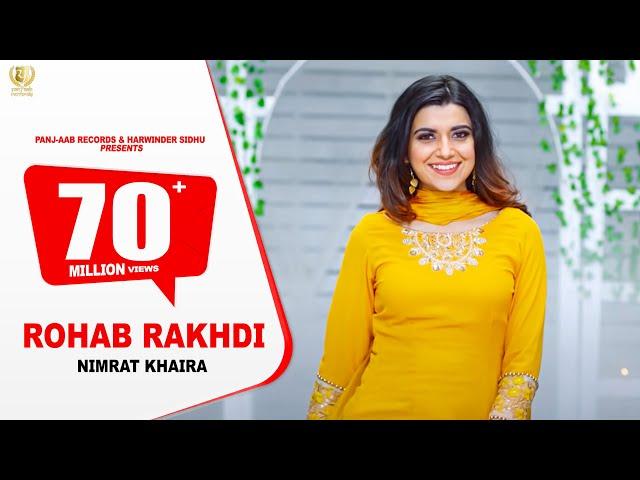 Nimrat Khaira | Rohab Rakhdi | Panj-aab Records | Preet Hundal | Punjabi Song