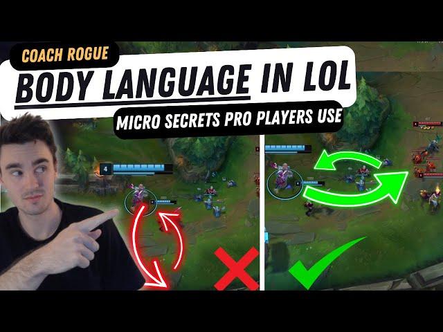 Why BODY LANGUAGE Is The Most Important Micro Skill In Lol - Play Like A Pro