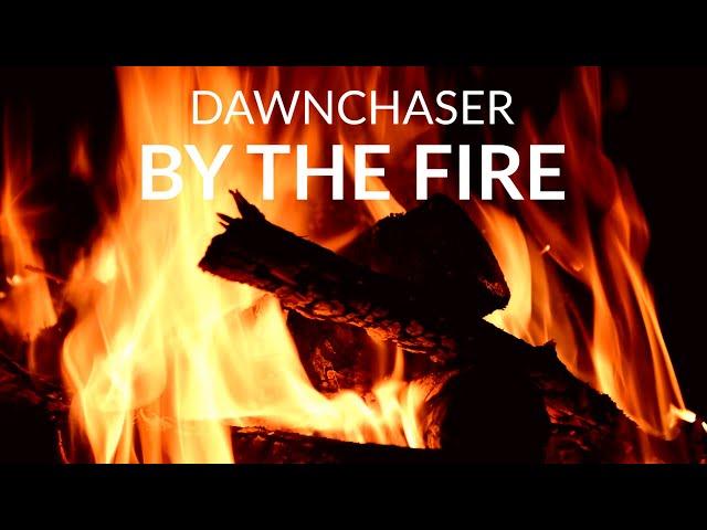 Dawnchaser - By The Fire (Official Music Video)