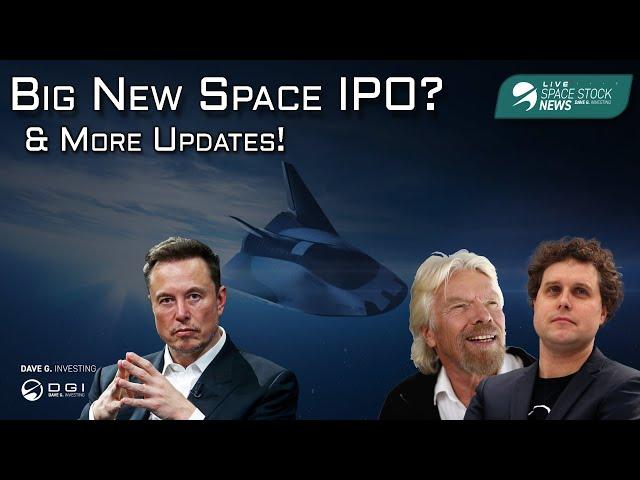 Sierra Space Mulls IPO, Rocket Lab Updates, SpaceX Starship Cost Study & More - Space Stock Updates