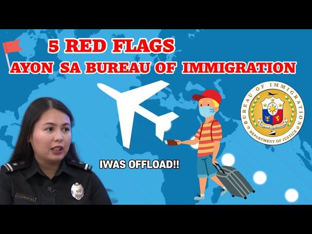 5 Red flags ayon sa Bureau of Immigration | tips para iwas offload