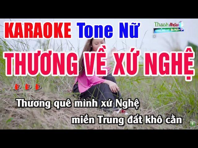 Thương Về Xứ Nghệ Karaoke Tone Nữ Beat Phối Chuẩn | Nhạc Sống Thanh Ngân