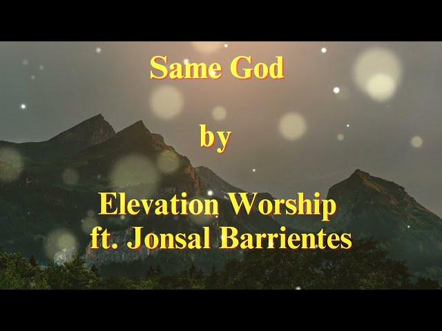 Same God(वही भगवान) by Brandon Lake, Elevation Worship and Jonsal Barrientes