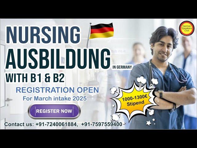 Nursing  Ausbildung with B1/B2 | March intake 2025 Registration Open | Call 7240061884