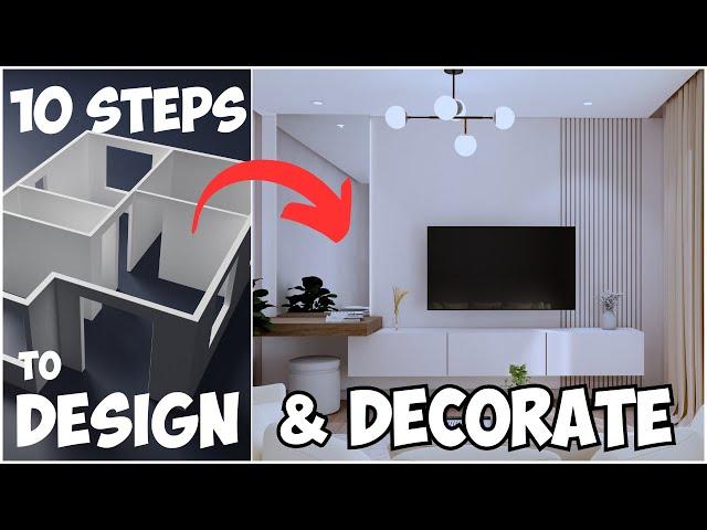 10 Easy Steps to DESIGN and DECORATE Your Home Interior  l #Interior Design