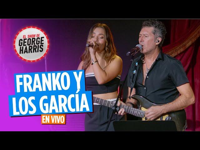 George Harris Presenta Franko y los Garcia - El Show de George Harris 09/09/24