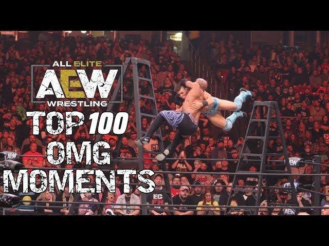 AEW TOP 100 OMG MOMENTS