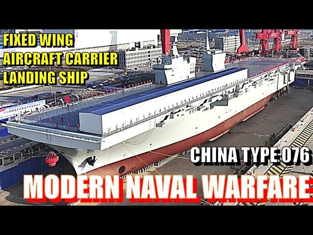 China Type 076 Aircraft Carrier Landing Ship: Game-Changer in Modern Naval Warfare