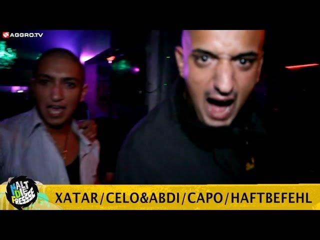 XATAR/CELO & ABDI/CAPO/HAFTBEFEHL HALT DIE FRESSE 04 NR. 215 (OFFICIAL HD VERSION AGGRO TV)