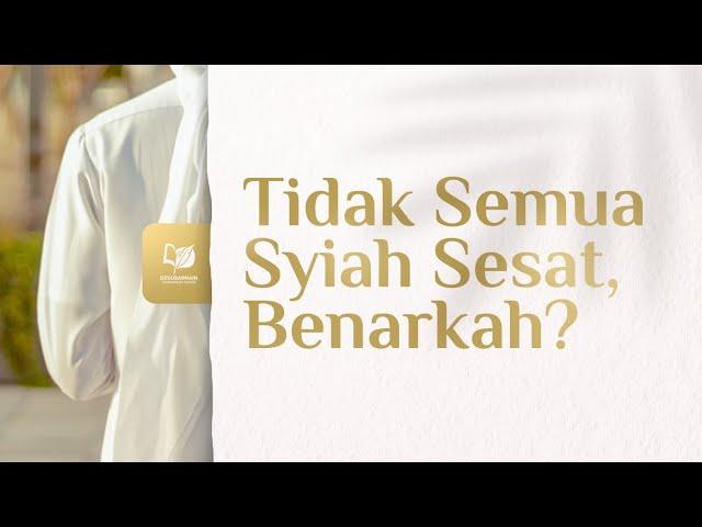 Tidak Semua Pengikut Syiah Sesat, Benarkah?