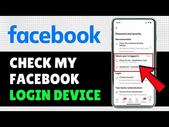 How to Check My Facebook Login Device | Who use my Facebook Account