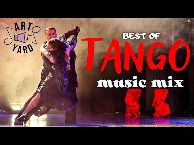 The Best of TANGO | Music Mix.