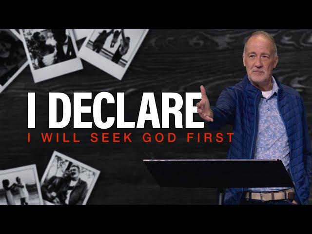 I Will Seek God First | I Declare (Marriage & Relationship Edition) | Dave Stone