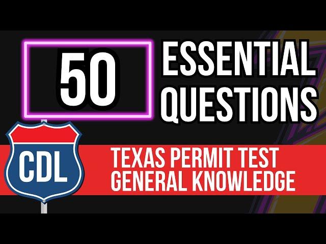 Texas CDL Permit Test General Knowledge Questions and Answers 2024 (Practice Written Exam)