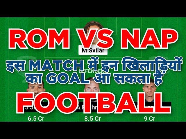 ROM vs NAP Football dream11 team | Serie A | ROM vs NAP Football dream11 team today prediction